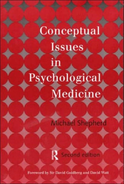 Book cover of: Conceptual Issues in Psychological Medicine