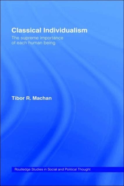 Book cover of: Classical Individualism