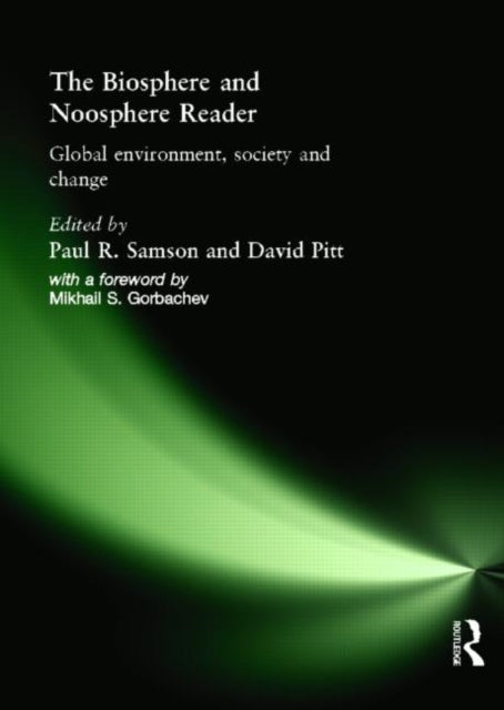 Book cover of: Biosphere and Noosphere Reader. By: David Pitt