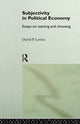 Book cover of: Subjectivity in Political Economy