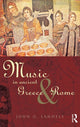Book cover of: Music in Ancient Greece and Rome