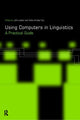 Book cover of: Using Computers in Linguistics. By: John Lawler