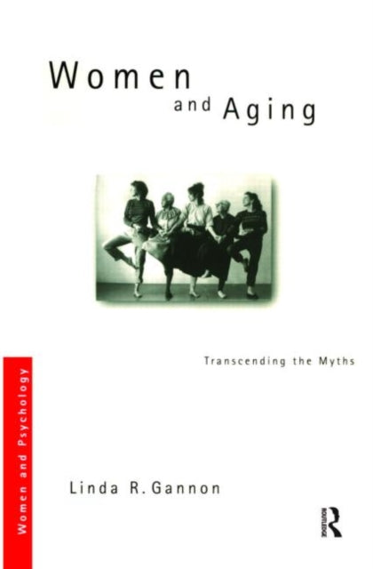 Book cover of: Women and Aging. By: Linda R. Gannon