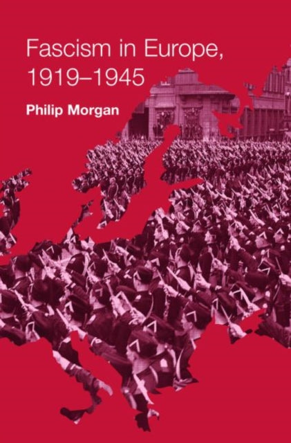Book cover of: Fascism in Europe, 1919-1945
