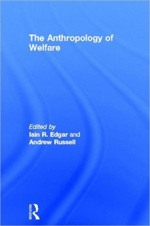 Anthropology of Welfare