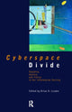 Book cover of: Cyberspace Divide. By: Brian Loader