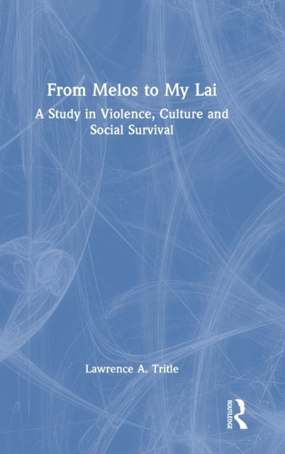 Book cover of: From Melos to My Lai. By: Lawrence A. Tritle
