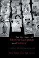 Book cover of: Politics of Chinese Language and Culture