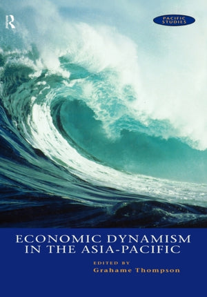 Economic Dynamism in the Asia-Pacific