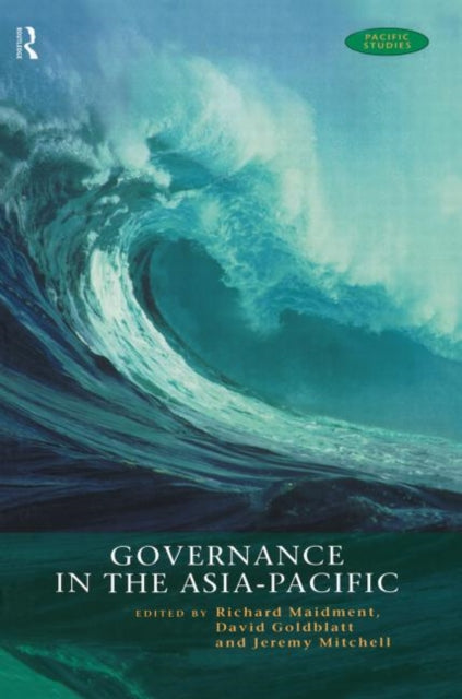 Book cover of: Governance in the Asia-Pacific. By: R. Maidment