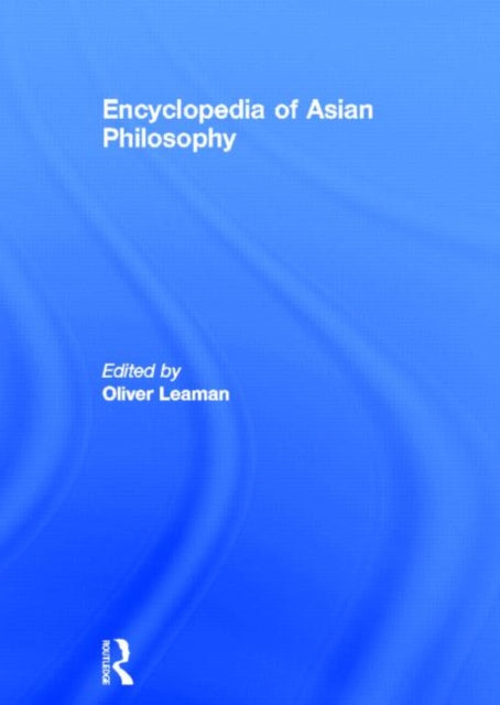 Book cover of: Encyclopedia of Asian Philosophy