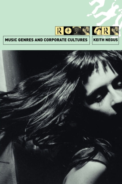 Book cover of: Music Genres and Corporate Cultures. By: Keith Negus