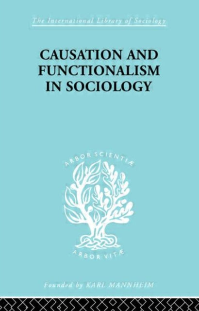 Book cover of: Causation and Functionalism in Sociology. By: Wsevolod Isajiw