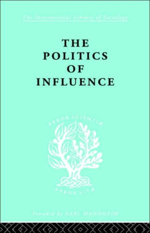 Politics Of Influence Ils 48