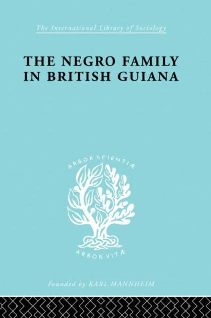 Book cover of: Negro Family in British Guiana. By: Raymond T Smith