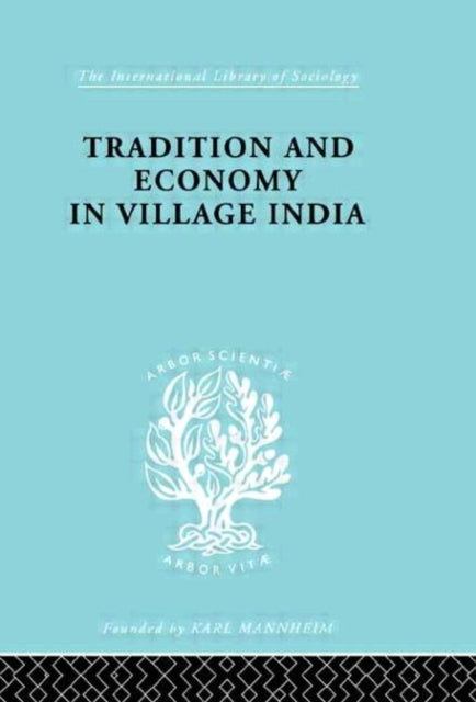 Book cover of: Tradition and Economy in Village India. By: K. Ishwaran