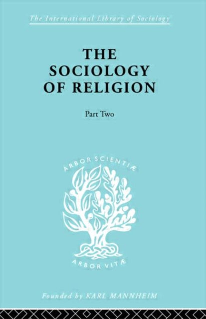 Book cover of: Sociology of Religion Part Two. By: Werner Stark