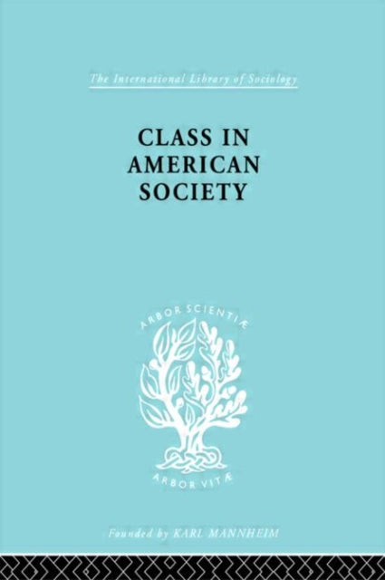 Book cover of: Class American Socty Ils 103. By: Leonard Reissman