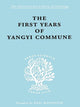 Book cover of: First Years of Yangyi Commune. By: David Crook