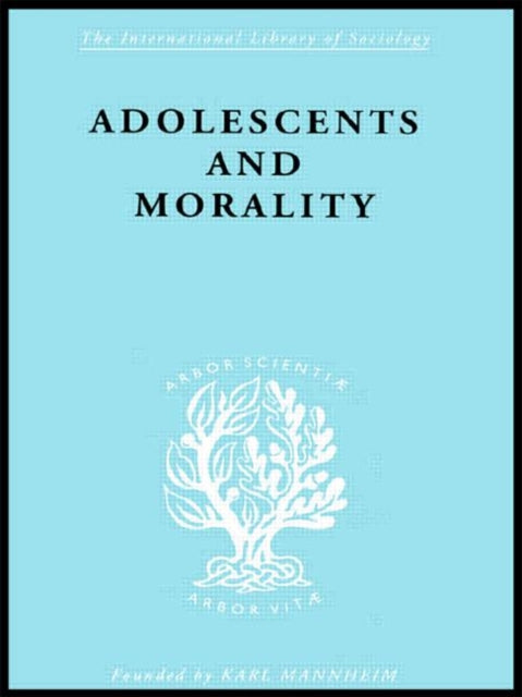 Book cover of: Adolescents and Morality. By: E.M. Eppel