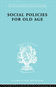 Book cover of: Social Policies for Old Age. By: B. E. Shenfield