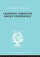 Book cover of: Learng Thro Group Exp Ils 249. By: A. Ottaway