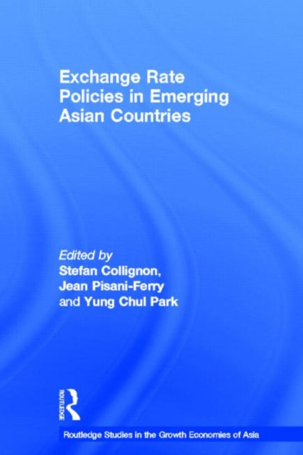 Book cover of: Exchange Rate Policies in Emerging Asian Countries. By: S. Collignon