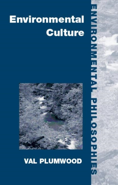 Book cover of: Environmental Culture. By: Val Plumwood