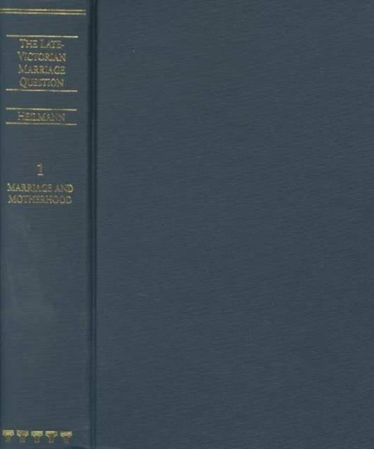Book cover of: Late-Victorian Marriage Question. By: Ann Heilmann
