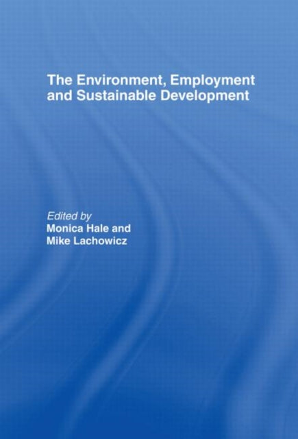 Book cover of: Environment, Employment and Sustainable Development