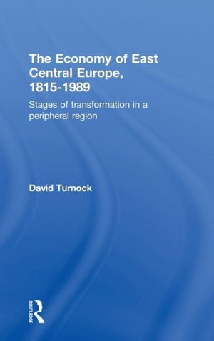Economy of East Central Europe, 1815-1989