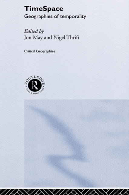 Book cover of: Timespace. By: Nigel Thrift