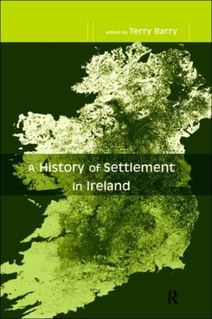 Book cover of: History of Settlement in Ireland