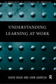 Book cover of: Understanding Learning at Work. By: David Boud