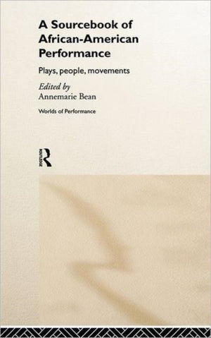 A Sourcebook on African-American Performance