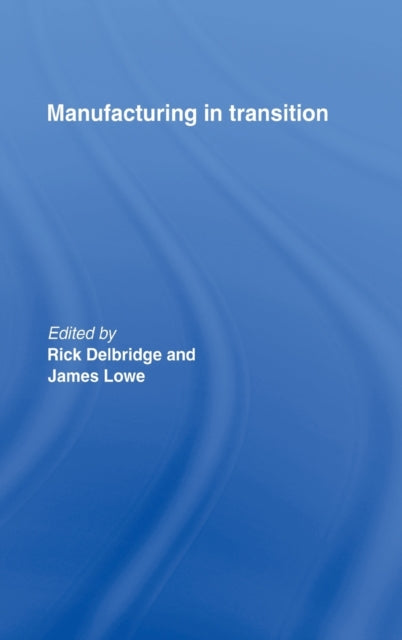 Book cover of: Manufacturing in Transition