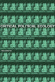 Book cover of: Critical Political Ecology