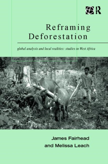 Book cover of: Reframing Deforestation