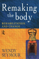 Book cover of: Remaking the Body