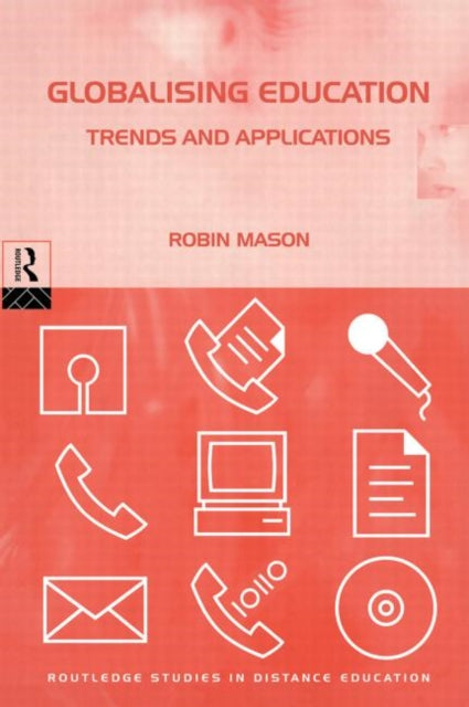 Book cover of: Globalising Education: Trends and Applications