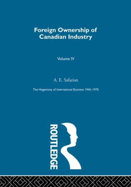 Book cover of: Foreign Ownership Canadn Indus. By: A. E. Safarian
