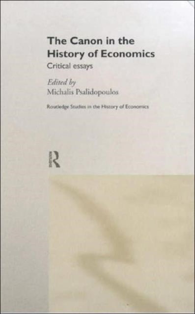 Book cover of: Canon in the History of Economics. By: Psalidopoulos