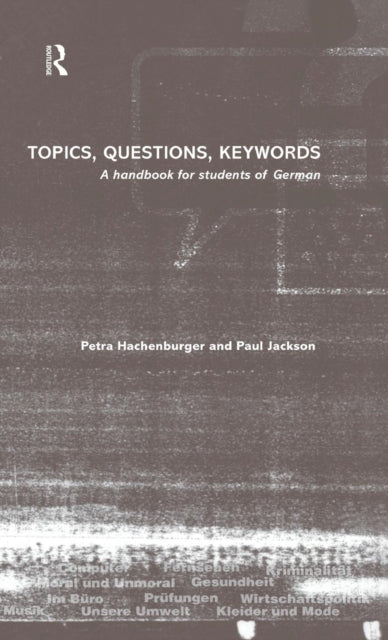 Book cover of: Topics, Questions, Key Words. By: Pe Hachenburger