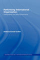 Book cover of: Rethinking International Organisation. By: Ba Emadi-Coffin