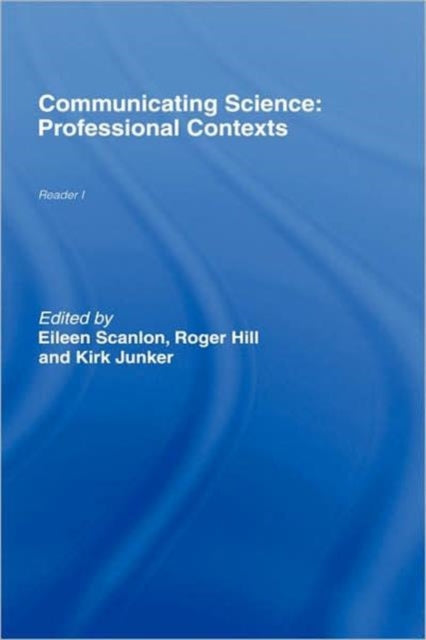 Book cover of: Communicating Science. By: Eileen Scanlon