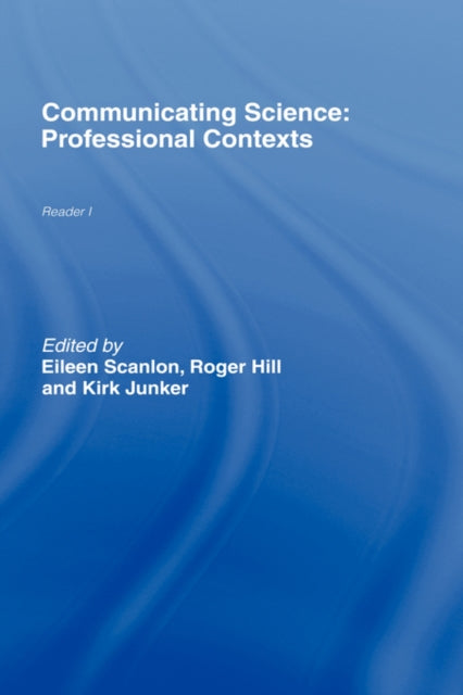 Book cover of: Communicating Science. By: Eileen Scanlon