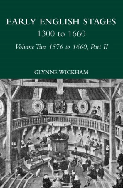 Part II - Early English Stages 1576-1600