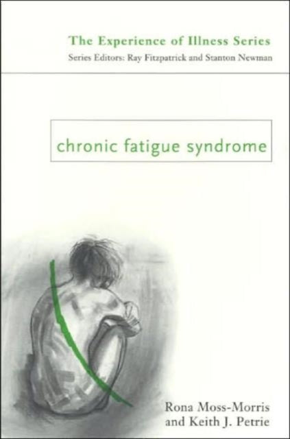 Book cover of: Chronic Fatigue Syndrome. By: R. Moss-Morris