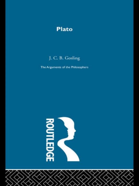 Book cover of: Plato-Arg Philosophers. By: J.c.b. Gosling