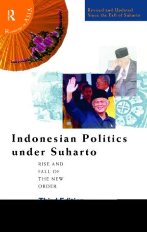 Indonesian Politics Under Suharto